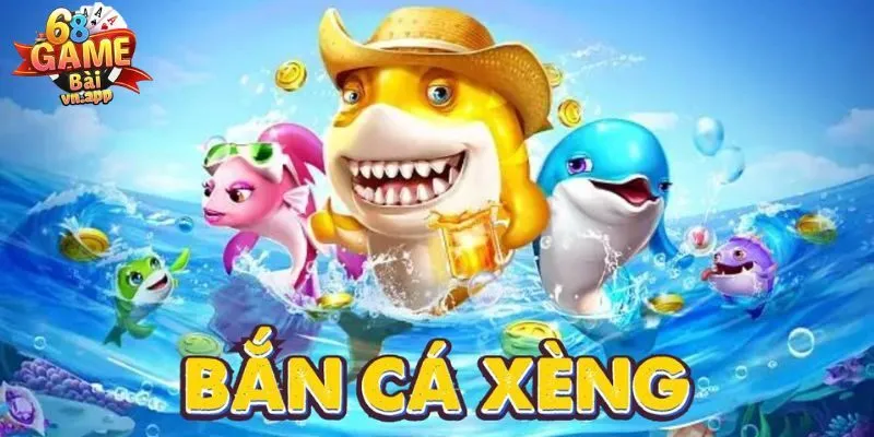 bắn cá xèng