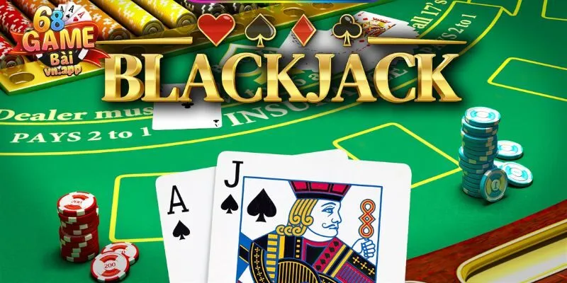 Cách chơi blackjack đầy đủ, chi tiết cho thành viên