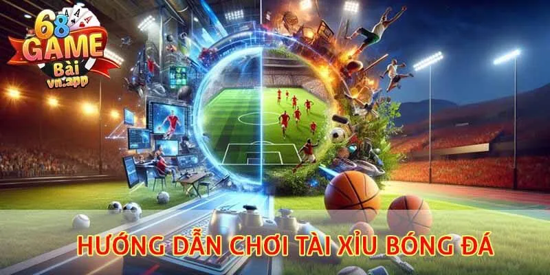 Hướng dẫn cách chơi tài xỉu bóng đá