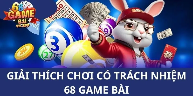 Định nghĩa về cách chơi trách nhiệm tại nhà cái