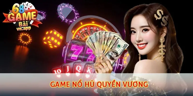 game nổ hũ quyền vương