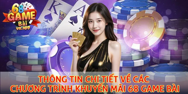 Các chương trình khuyến mãi 68 Game Bài