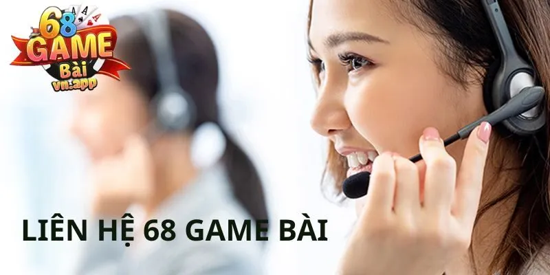 liên hệ 68 Game Bài