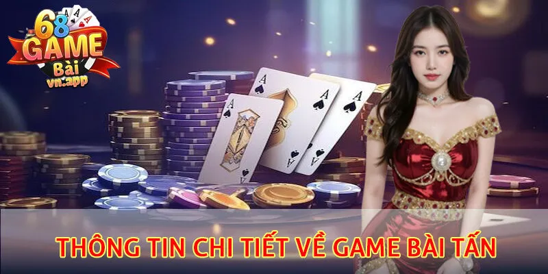 luật chơi bài tấn