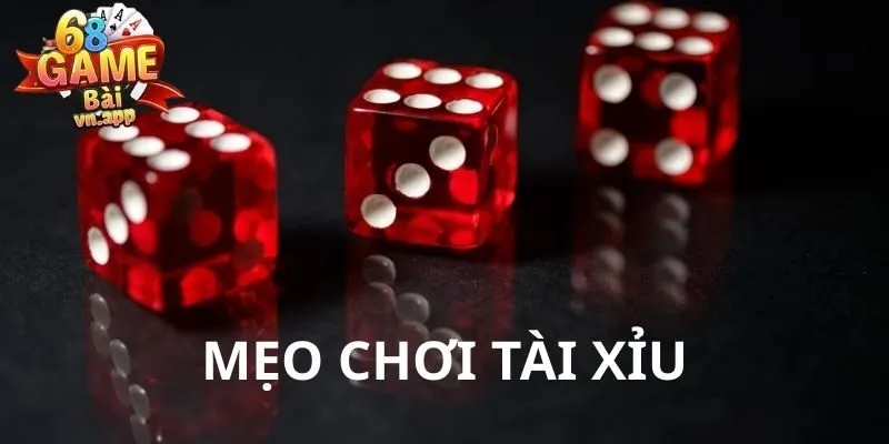mẹo chơi tài xỉu