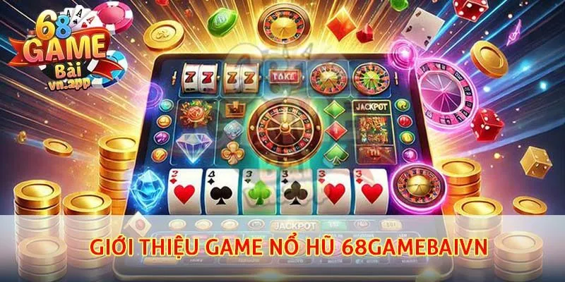 nổ hũ 68gamebaivn