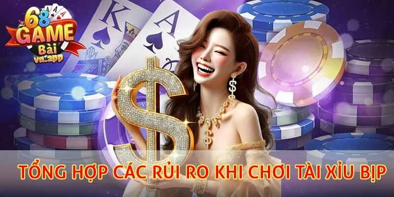 Tổng hợp các rủi ro khi chơi tài xỉu bịp người chơi cần lưu ý