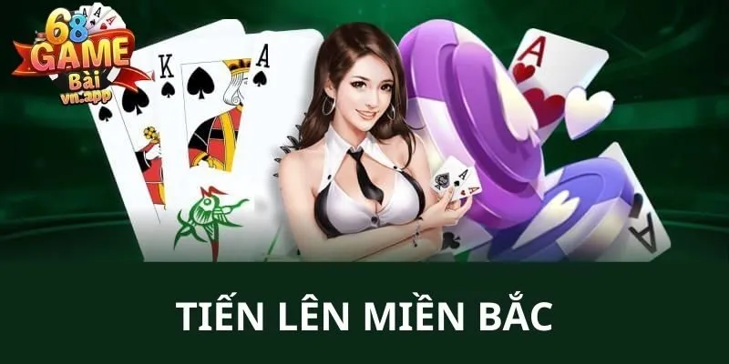 tiến lên miền bắc