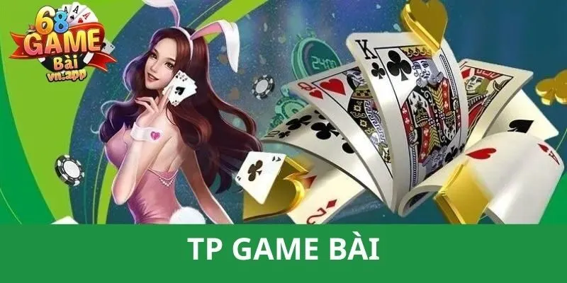 TP game bài
